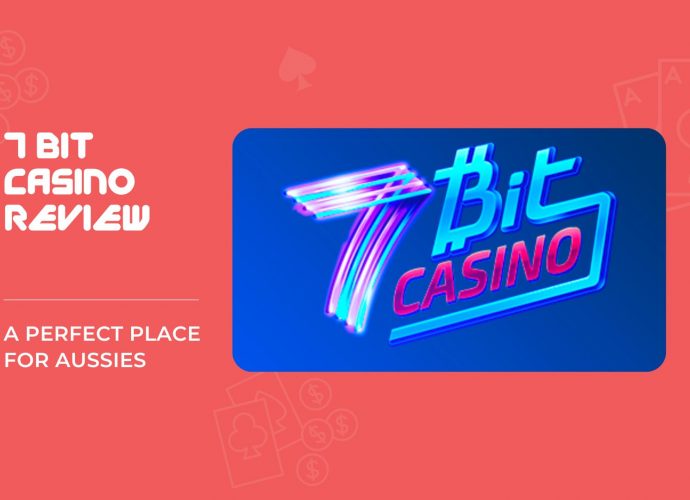 7bit casino review: a perfect place for Aussies!