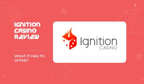 What Ignition casino has to offer?