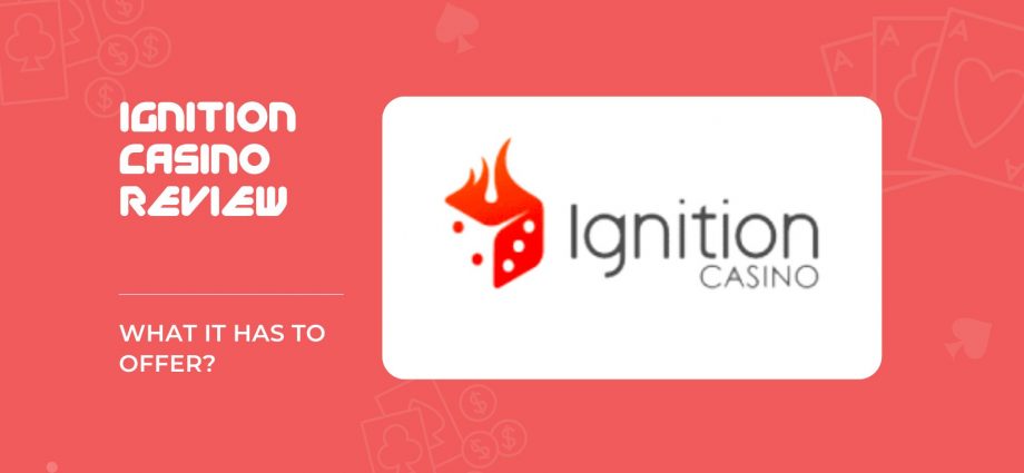 What Ignition casino has to offer?