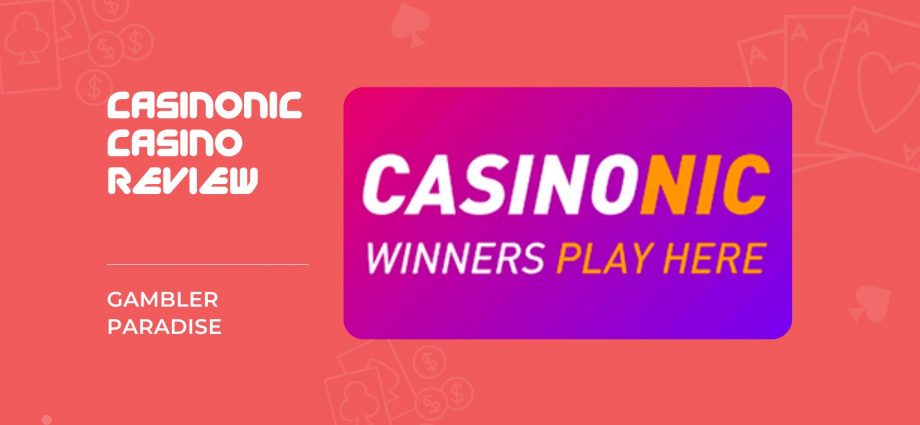 CasinoNic review: gambler paradise!