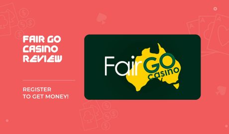 Fair Go casino: register to get money!