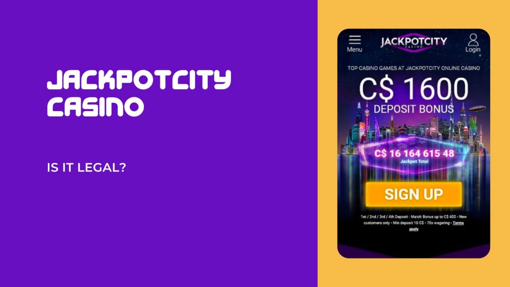 Is Jackpotcity Casino legal?