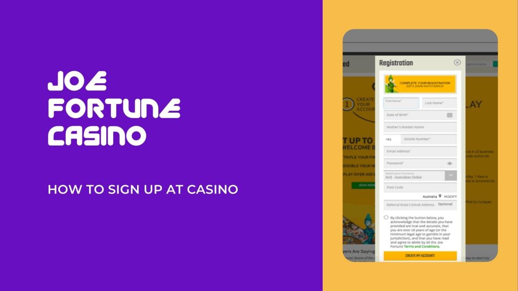 How to Sign up at Joe Fortune Casino 