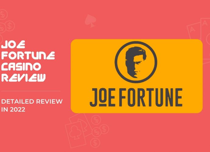 Joe Fortune Casino — Detailed Review in 2022